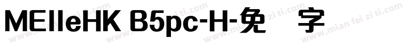 MElleHK B5pc-H字体转换